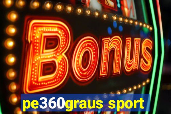 pe360graus sport